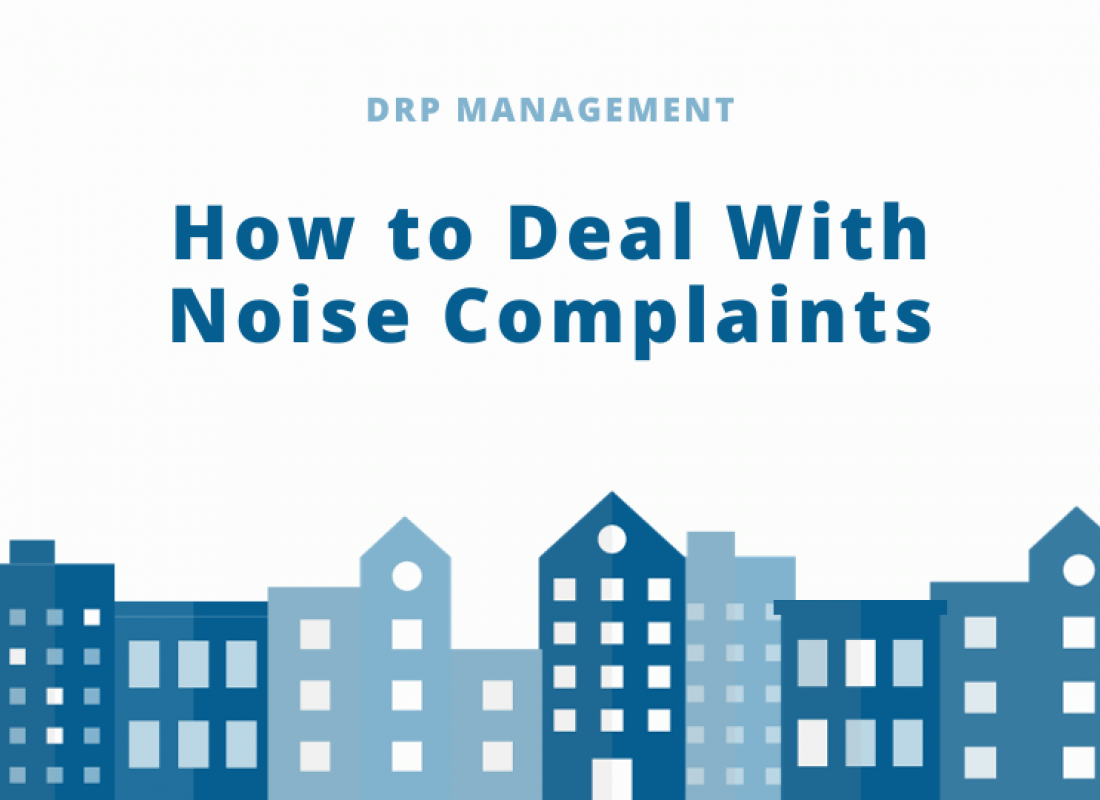 How to Deal With Noise Complaints How to Deal With Noise Complaints