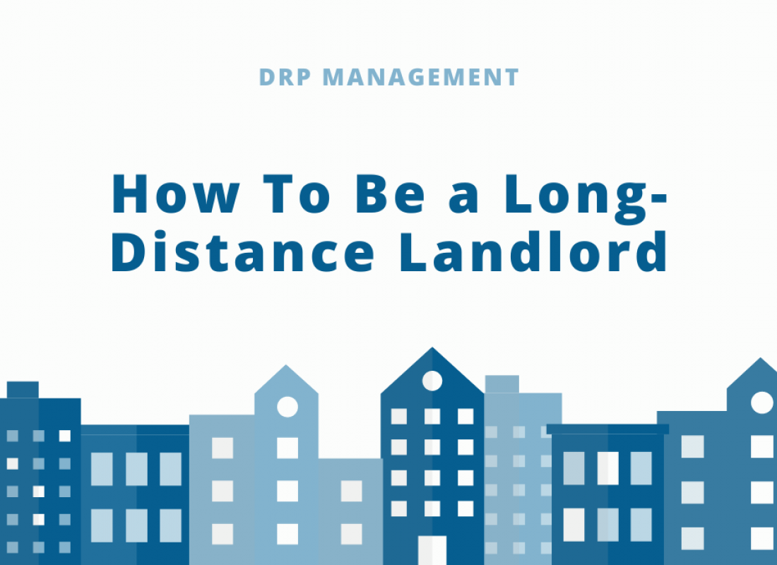How To Be a Long-Distance Landlord