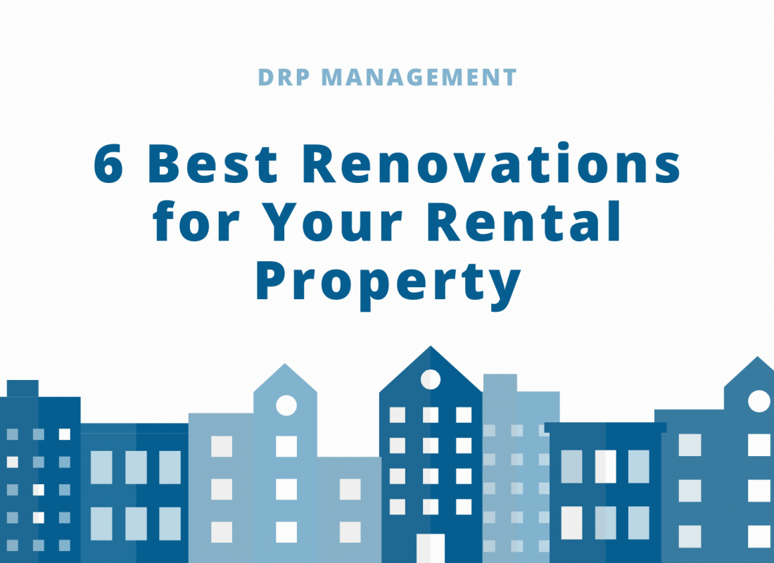 6 Best Renovations for Your Rental Property