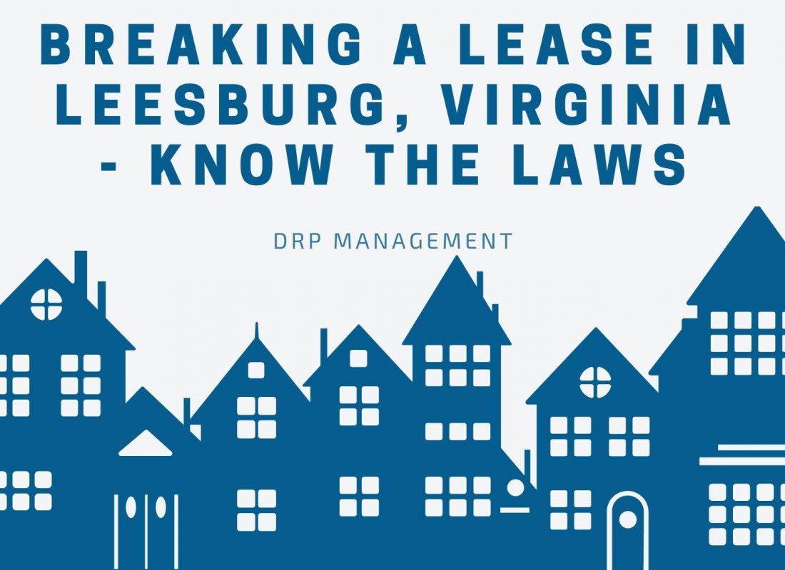 Breaking a Lease in Leesburg, Virginia - Know the Laws