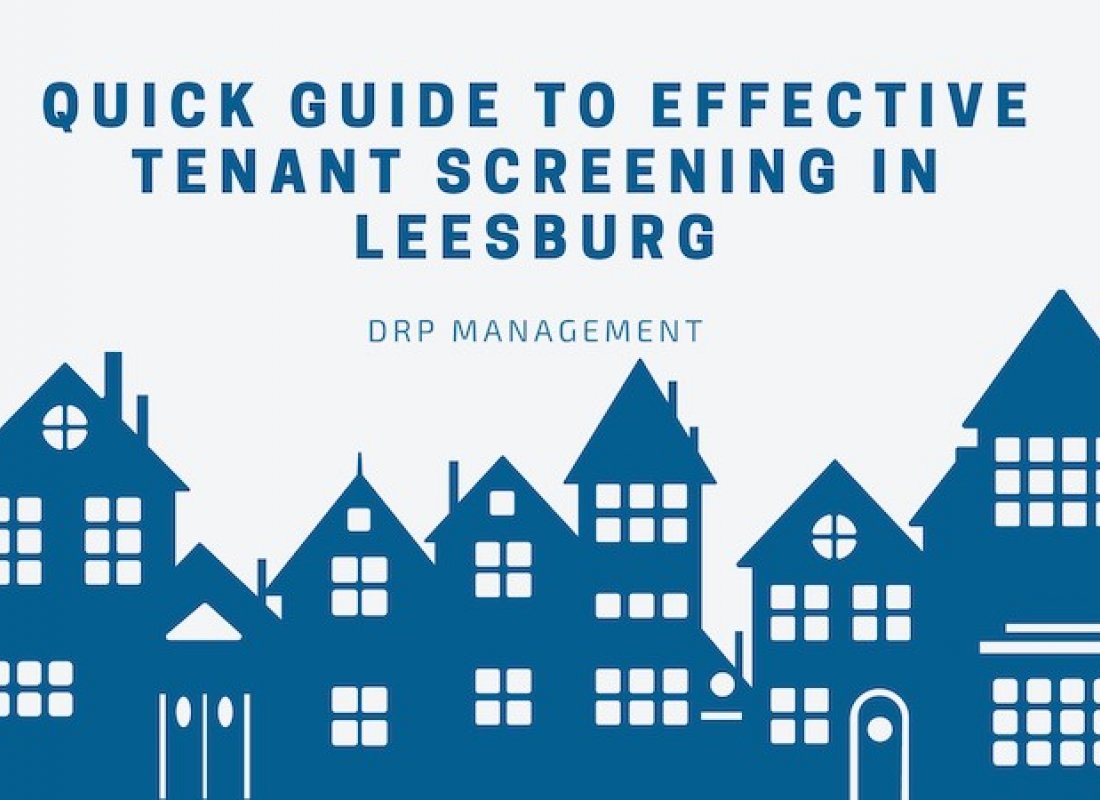 Quick Guide to Effective Tenant Screening in Leesburg