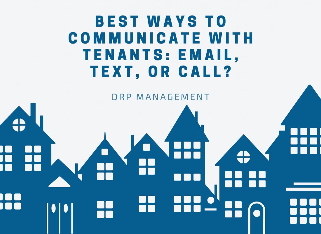Best Ways to Communicate with Tenants: Email, Text, or Call? Best Ways to Communicate with Tenants: Email, Text, or Call?