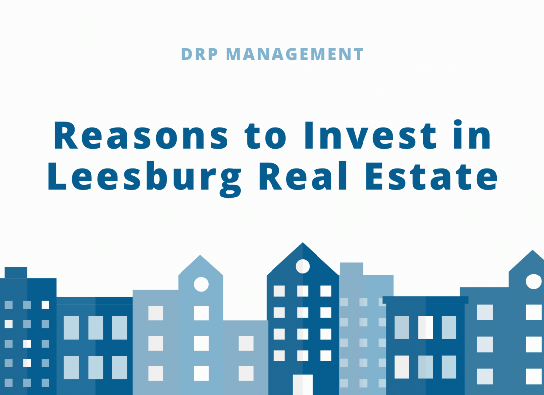 Reasons to Invest in Leesburg Real Estate